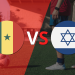 Inicia el segundo tiempo sin goles entre Senegal e Israel