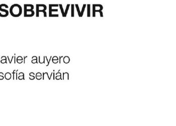 El mundo villero, en riguroso ensayo de Auyero y Servián
