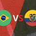 CONMEBOL – Eliminatorias: Brasil vs Ecuador Fecha 7