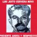 El fuego de la memoria: el legado de Luis Cervera Novo y la lucha por la justicia