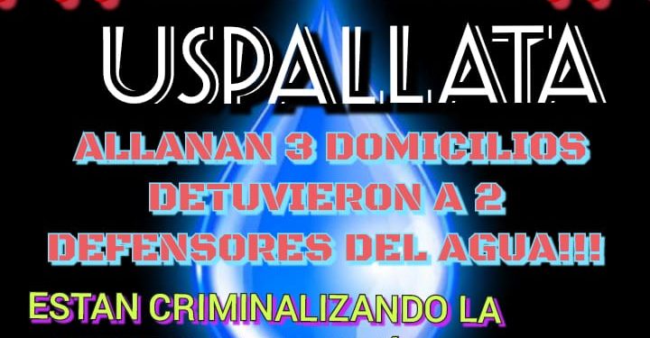 Detenciones y allanamientos contra activistas ambientales en Mendoza: “Es una oleada de terror”