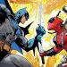 Batman y Deadpool protagonizarán el próximo gran crossover de cómics de Marvel y DC