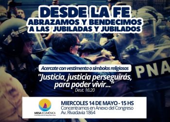 Organizaciones religiosas convocan a marchar con los jubilados: «Justicia perseguirás, para poder vivir»