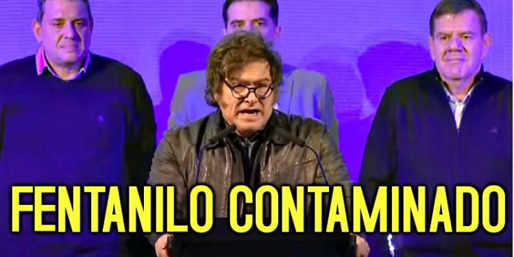 Milei desesperado por ocultar más de un centenar de muertos por Fentanilo contaminado, el fantasma de las elecciones que aproxima el derrumbe