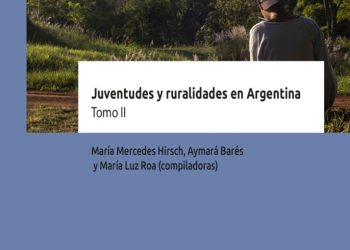 Las juventudes campesinas en Argentina, foco de un libro editado por la UBA
