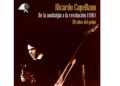 De la nostalgia a la revelación: el disco de Ricardo Capellado compuesto durante la dictadura será reeditado